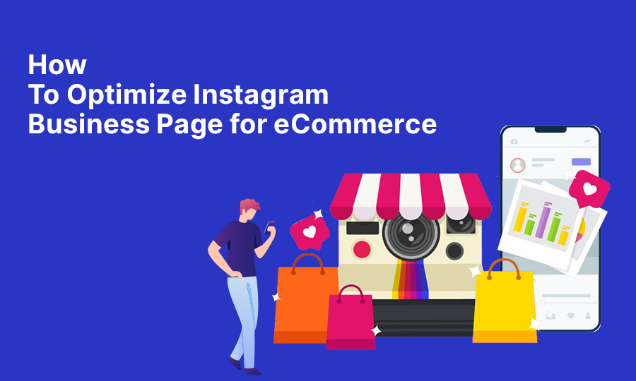 How to Optimize Instagram Business Page for eCommerce