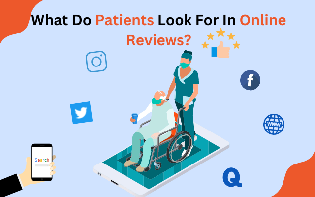 What patients look for in online reviews