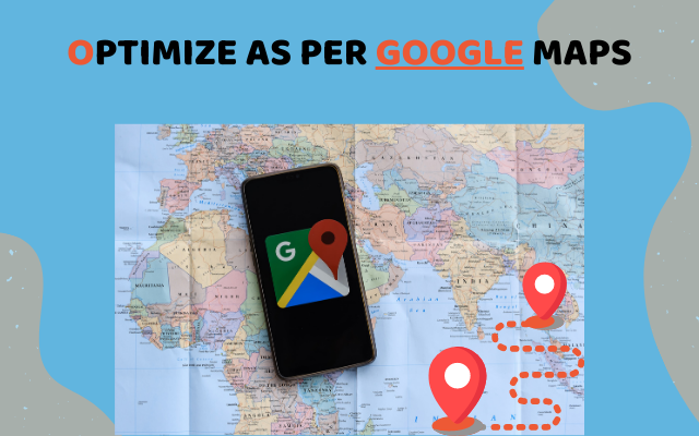 Optimize As Per Google Maps