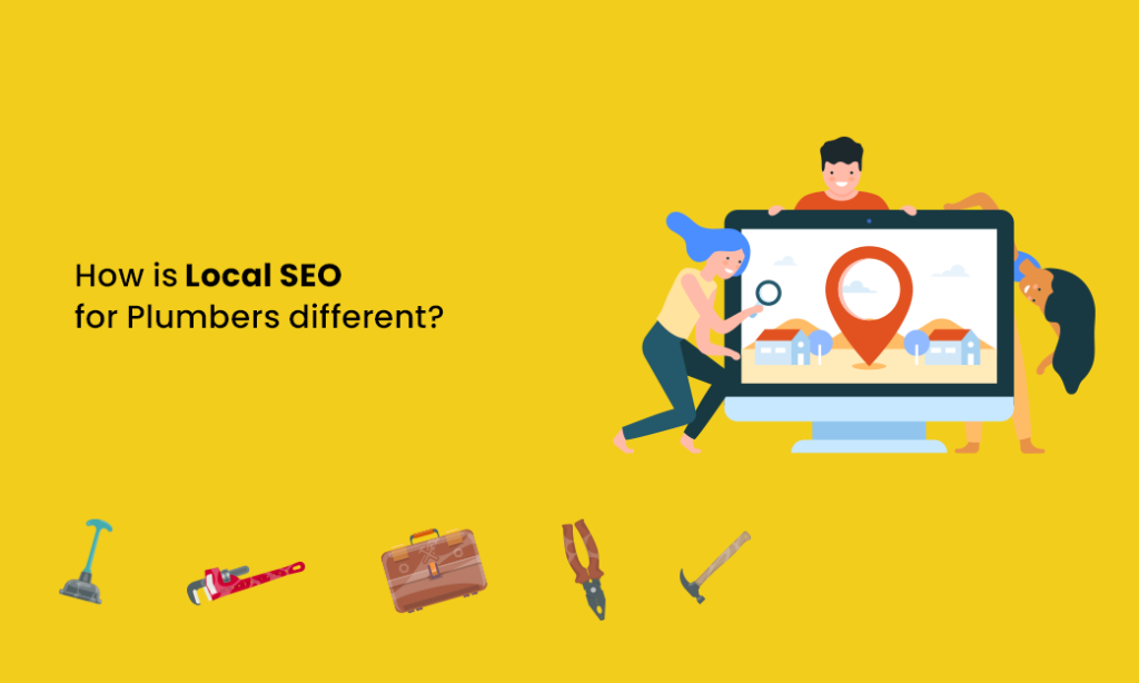 How is Local SEO for Plumbers different