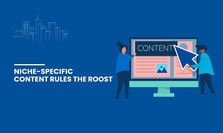 Niche-Specific Content Rules the Roost