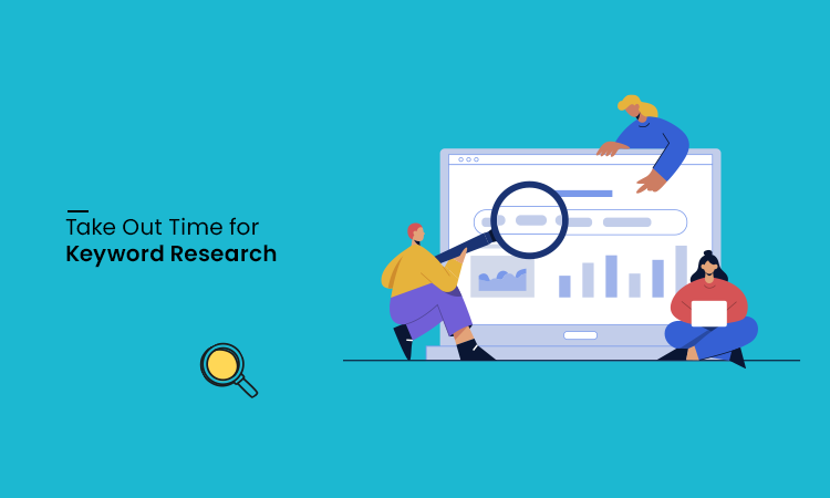 Take Out Time for Keyword Research