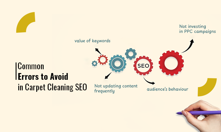 Common Errors to Avoid in Carpet Cleaning SEO