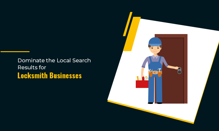 Dominate the Local Search Results for Locksmith Businesses