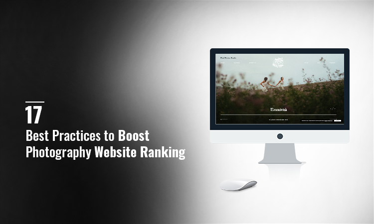 17 Best Practices to Boost Photography Website Ranking