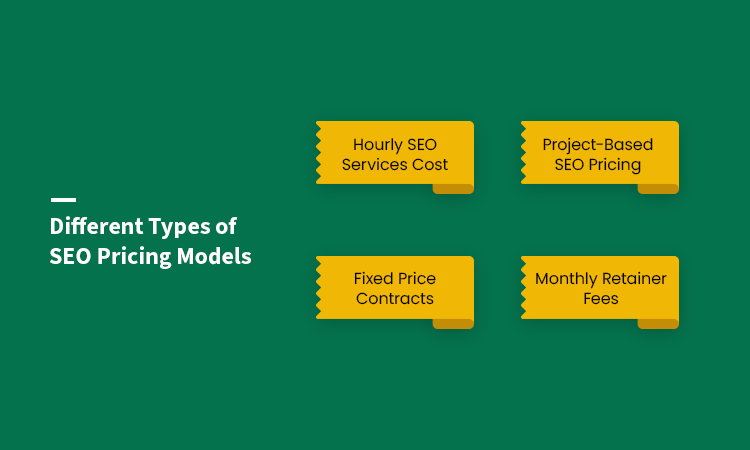 Different Types of SEO Pricing Models