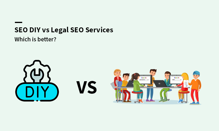 SEO DIY vs Legal SEO Services: Which is better?