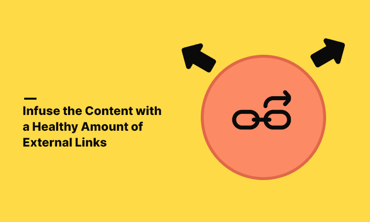 Infuse the Content with a Healthy Amount of External Links