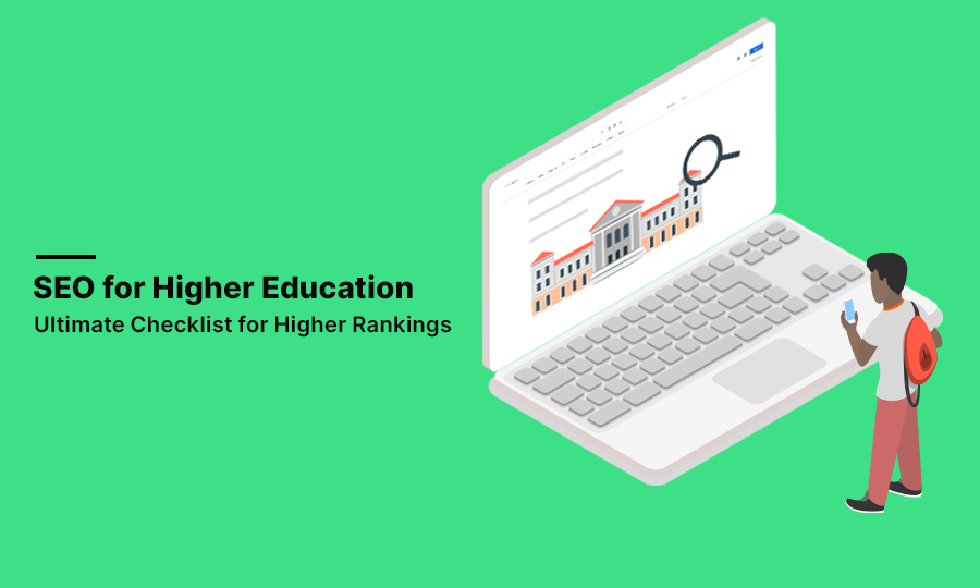 SEO for Higher Education: Ultimate Checklist for Higher Rankings