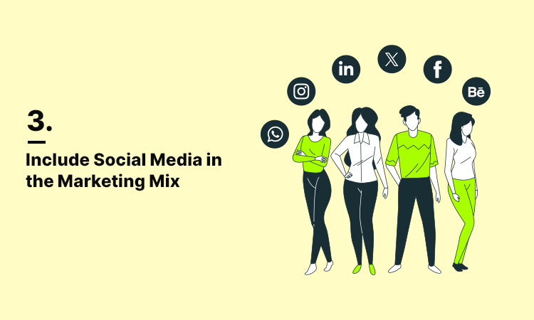 Include Social Media in the Marketing Mix