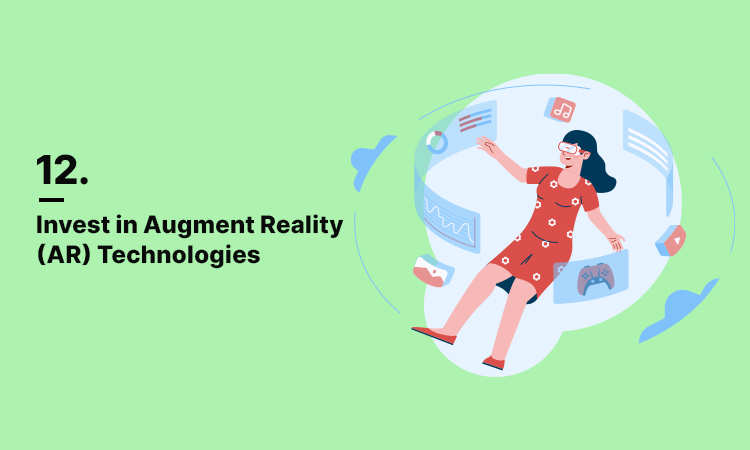 Invest in Augment Reality (AR) Technologies