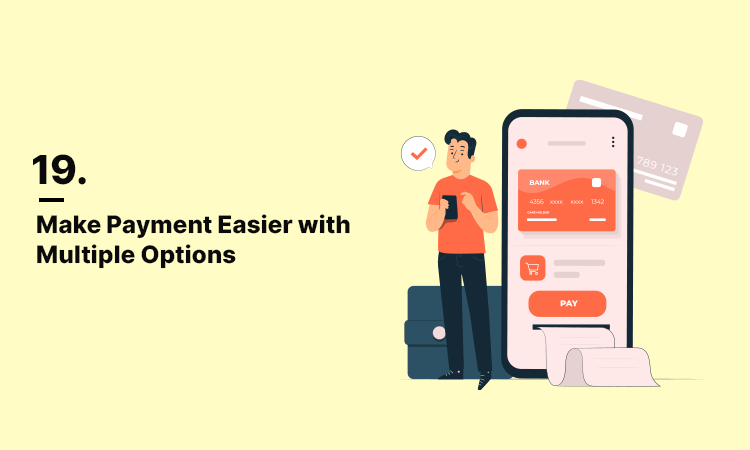 Make Payment Easier with Multiple Options