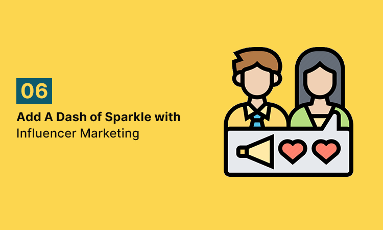 Add A Dash of Sparkle with Influencer Marketing