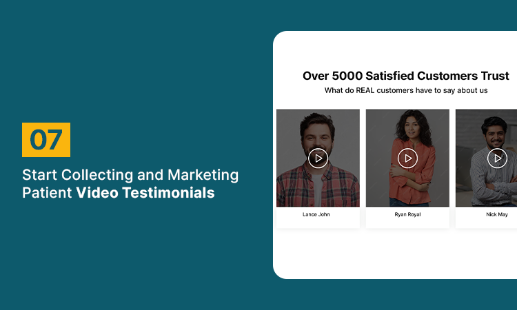 Start Collecting and Marketing Patient Video Testimonials