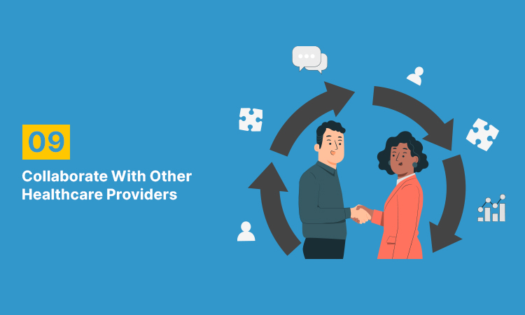 Collaborate With Other Healthcare Providers