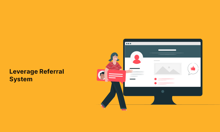 Leverage Referral System