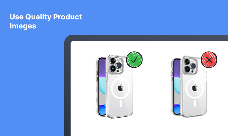 Use Quality Product Images