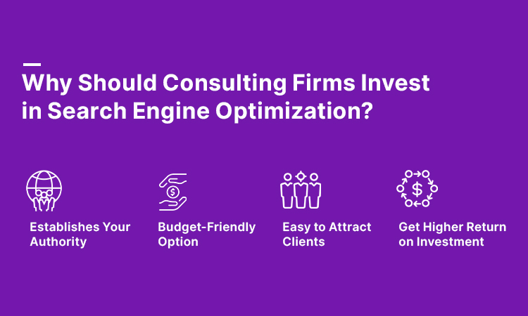 Why Should Consulting Firms Invest in Search Engine Optimization?