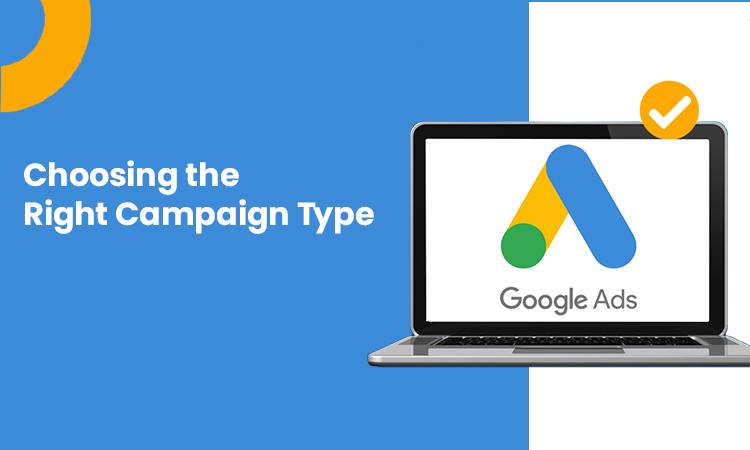 Choosing the Right Campaign Type