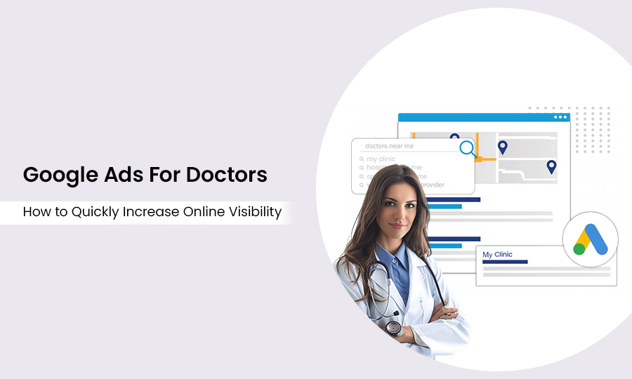 Google Ads for Doctors: How to Target the Right Patients Online